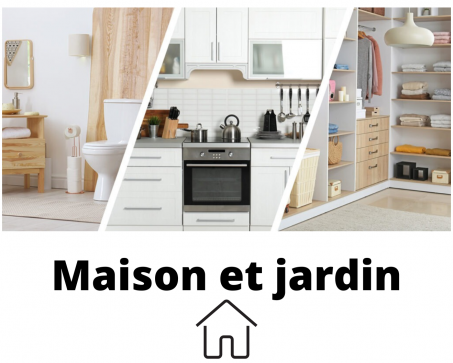 Maison et Jardin