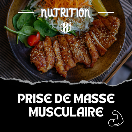 PRISE DE MASSE MUSCULAIRE