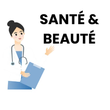 SANTÉ & BEAUTÉ