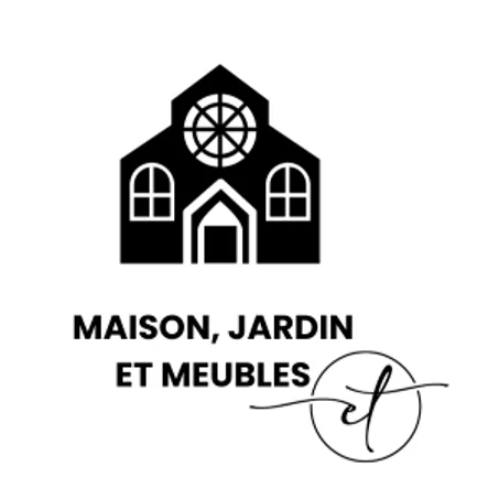 MAISON, JARDIN ET MEUBLES