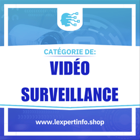 Vidéo surveillance