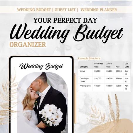 Wedding Budget Planner: Venue, Catering, Photography, and More , A Step-by-Step Guide to Planning Your Big Day