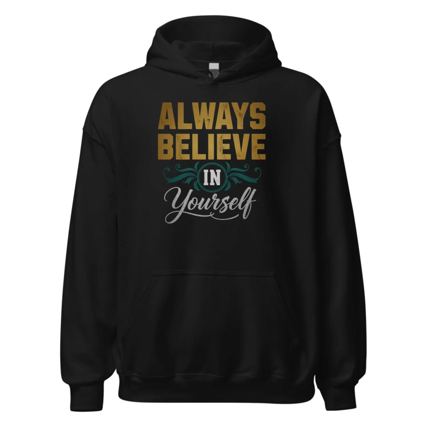 always believe