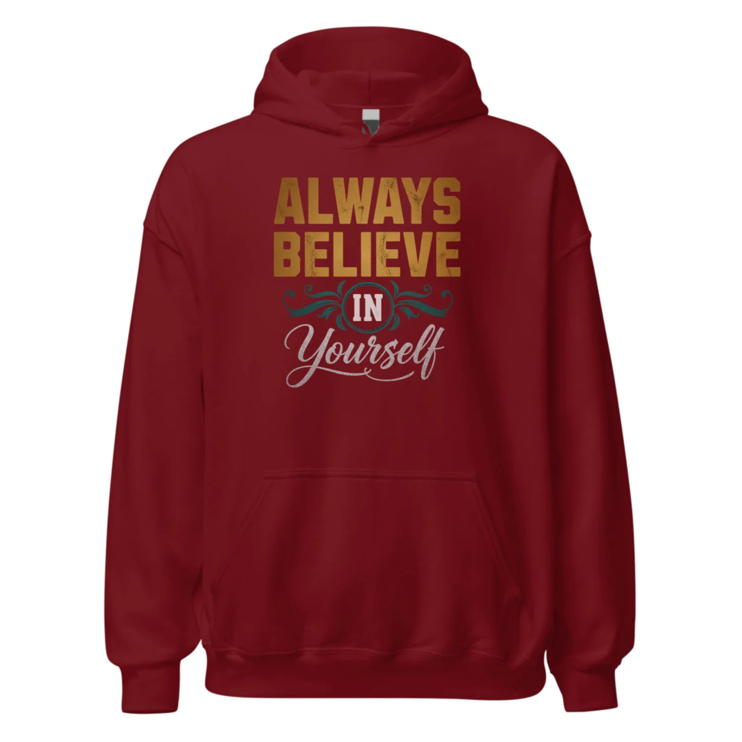 always believe