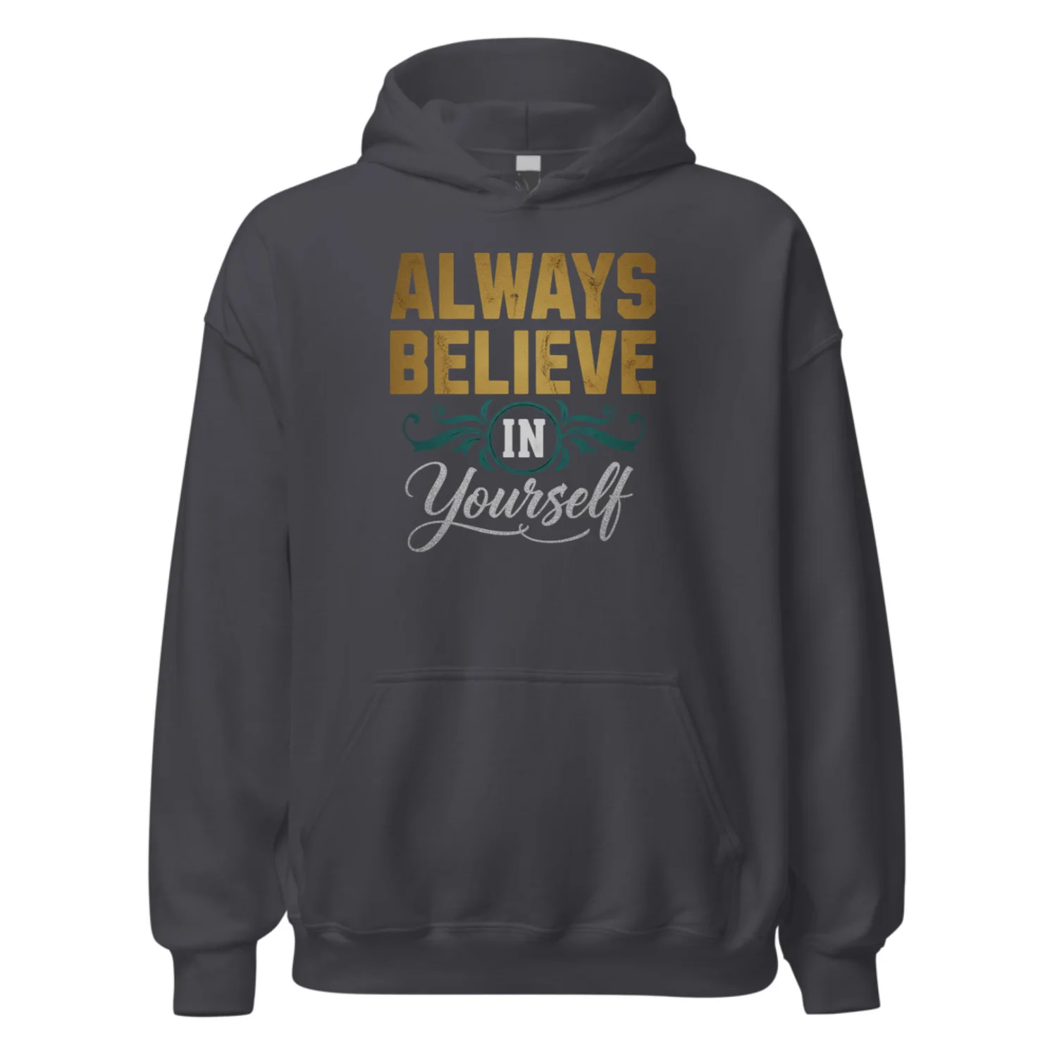 always believe