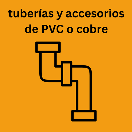 tuberías y accesorios de PVC o cobre