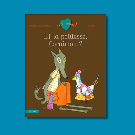 Et la politesse Cornimon ?