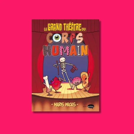Le Grand Théâtre du Corps Humain - Marabulles