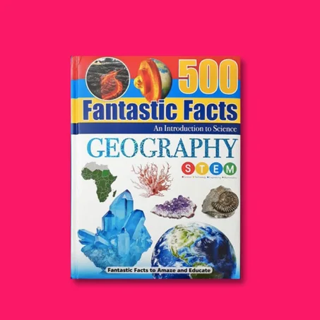 500 Fantastic Facts - An Introduction to Science - Geography