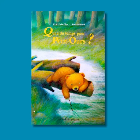 Qui a du temps pour Petit Ours ?