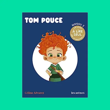 Tom pouce - Les Lectures naturelles