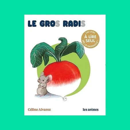 Le Gros Radis - Les lectures naturelles