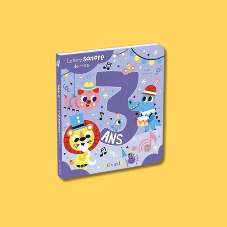 Le livre sonore de mes 3 ans – Livre sonore avec 6 puces – À partir de 3 ans
