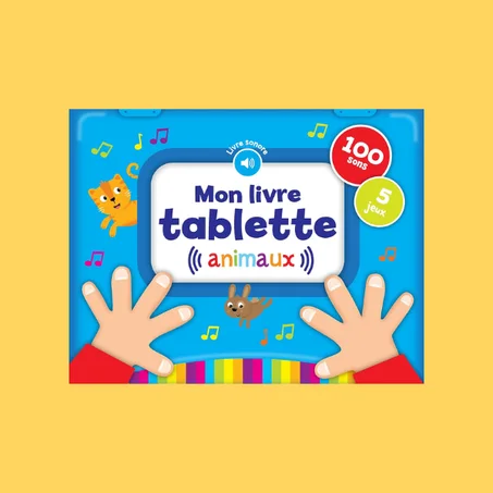 MA PREMIÈRE TABLETTE - ANIMAUX