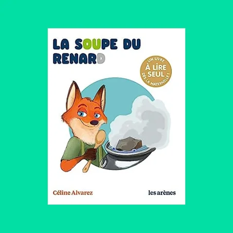 La Soupe du renard - Les lectures naturelles