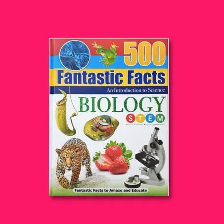 500 Fantastic Facts - An introduction to Science - Biology