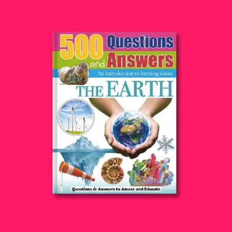 500 Fantastic Facts - An Introduction to learning about - The Earth