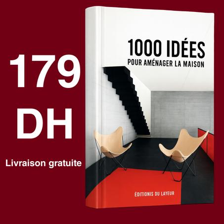 1000 IDEES pour amenager la maison