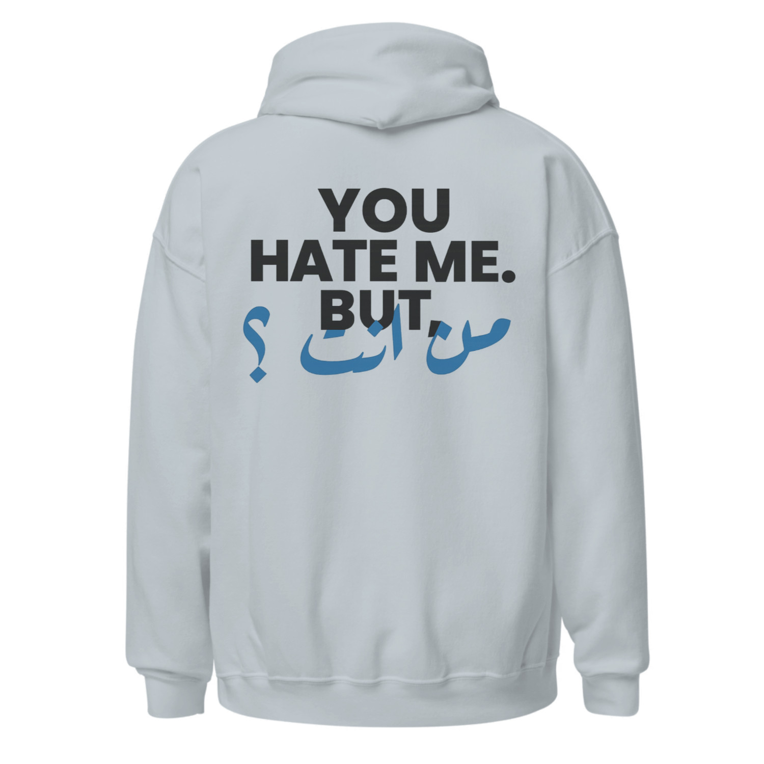 YOU HATE ME BUT, من انت