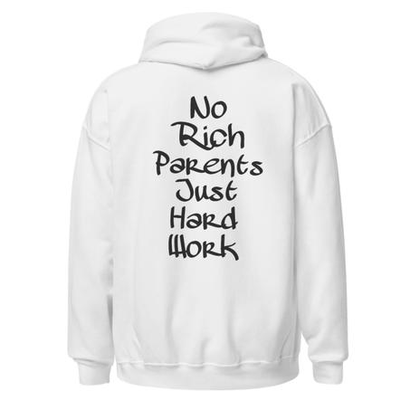 NO RICH PARENTS JUST HARD WORK