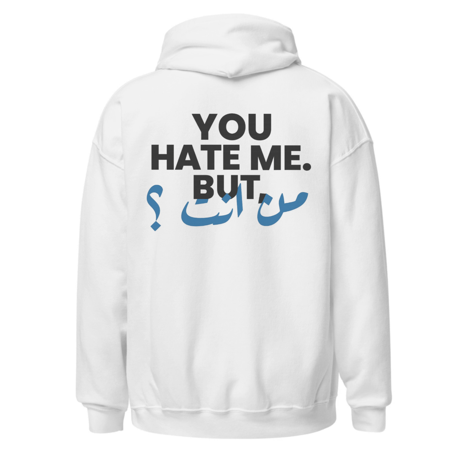 YOU HATE ME BUT, من انت