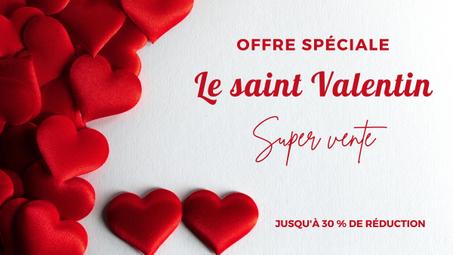 Offres spéciales Saint Valentin