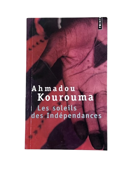 Les Soleils des indépendances - Ahmadou Kourouma