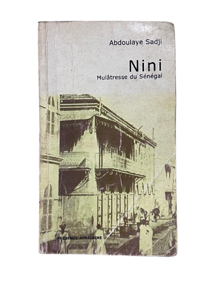 Nini, Mulâtresse du Sénégal – Abdoulaye Sadji