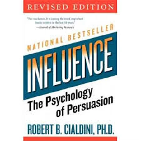 Influence: The Psychology of Persuasion