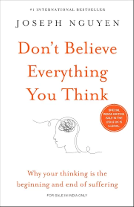 Don't Believe Everything You Think