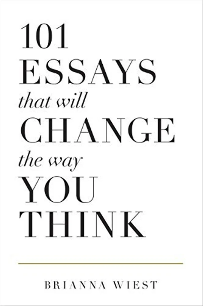 101 Essays That Will Change The Way You Think1