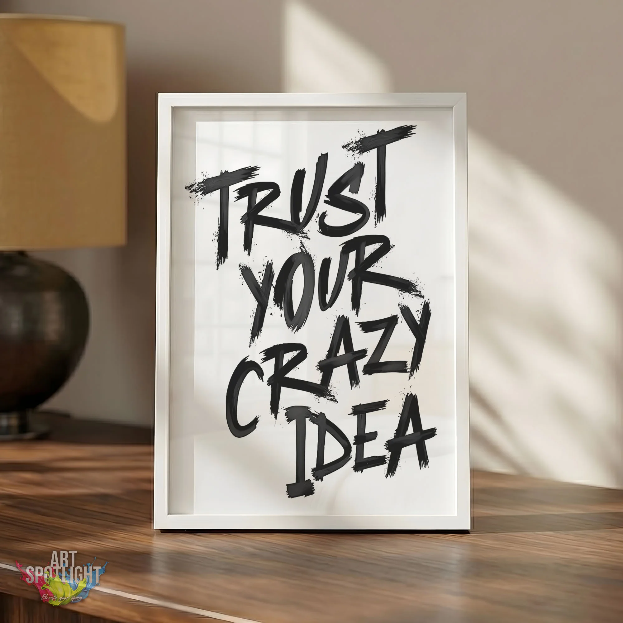TRUST YOUR CRAZY IDEA