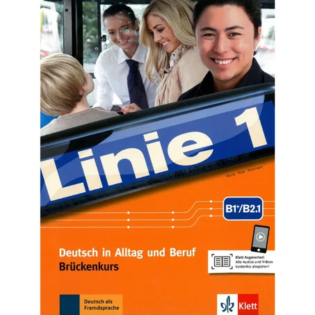 Linie 1: Kurs- und Ubungsbuch B1+/B2.1