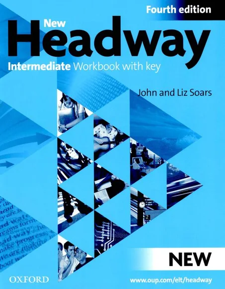 New Headway: Intermediate B1: Workbook + iChecker with Key: The world's most trusted English