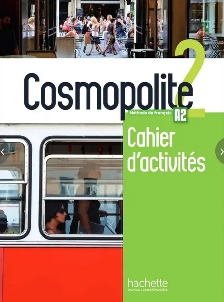 Cosmopolite 2 - Cahier d'activités (A2)