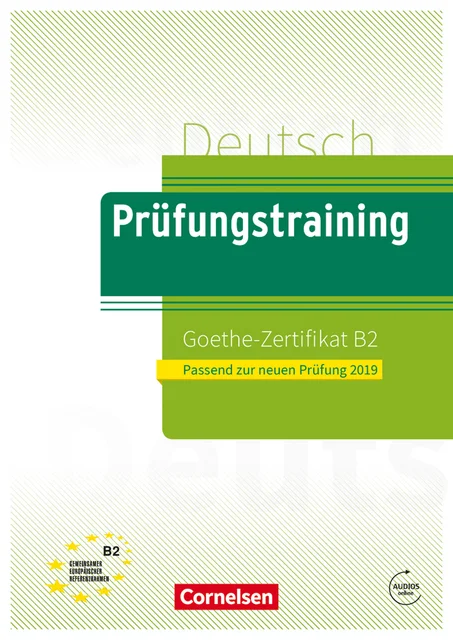 PRÜFUNGSTRAINING GOETHE-ZERTIFIKAT B2