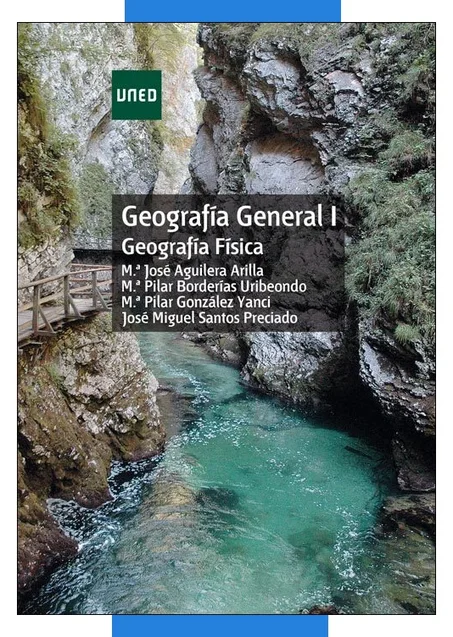 GEOGRAFÍA GENERAL I. GEOGRAFÍA FÍSICA