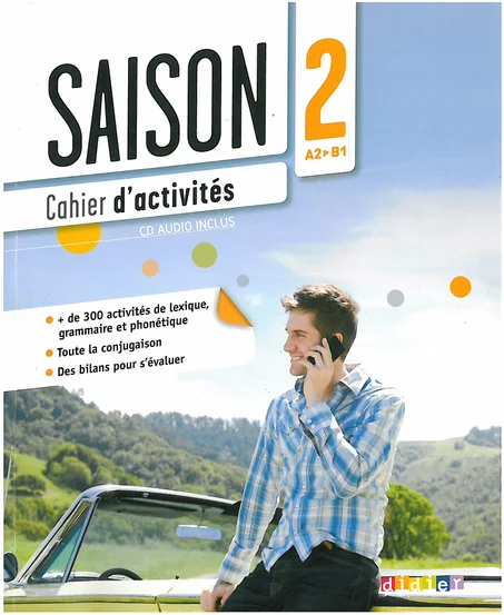 Saison 2 : Cahier D'activites A2- B1