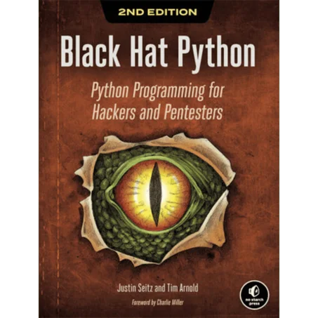 Black Hat Python, 2nd Edition Python Programming for Hackers and Pentesters - Paperback