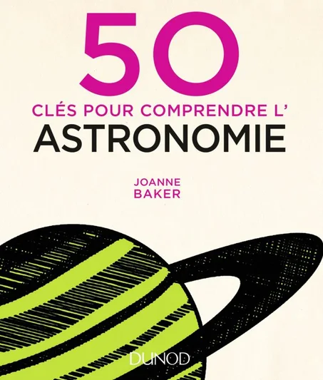 50 clés pour comprendre l'astronomie