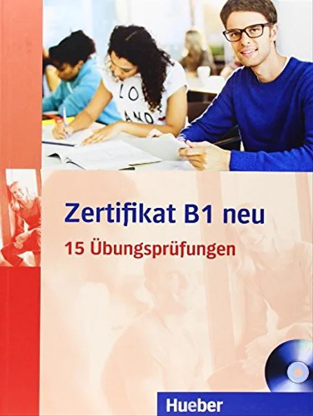 Zertifikat B1 Neu 15 Ubungsprufungen