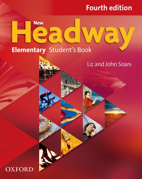 New Headway: Elementary Fourth Edition: Student's Book