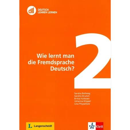 DLL 02 : Wie lernt man die Fremdsprache Deutsch