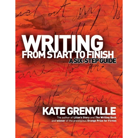 Writing From Start to Finish: A Six-Step Guide - Paperback