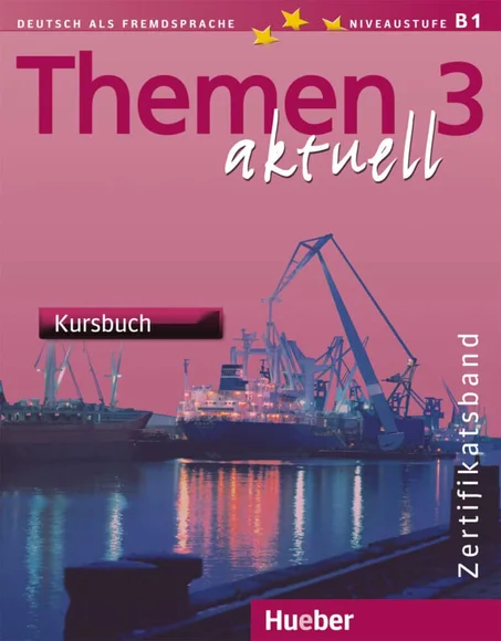 Themen 3 Aktuell : Kursbuch Zertifikatsband