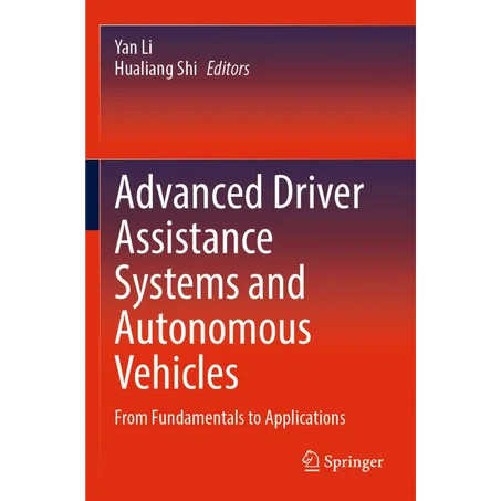 Advanced Driver Assistance Systems and Autonomous Vehicles: From Fundamentals to Applications - Paperback