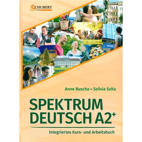 Spektrum Deutsch A2+: Integriertes Kurs- und Arbeitsbuch