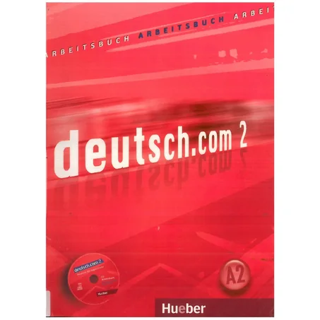 deutsch.com: Arbeitsbuch 2