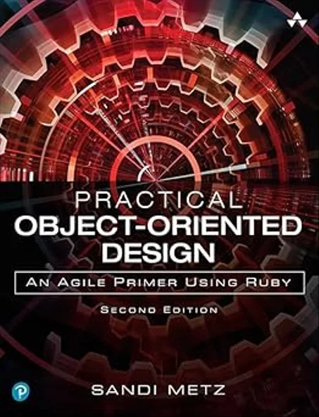 Practical Object-Oriented Design: An Agile Primer Using Ruby (English Edition)