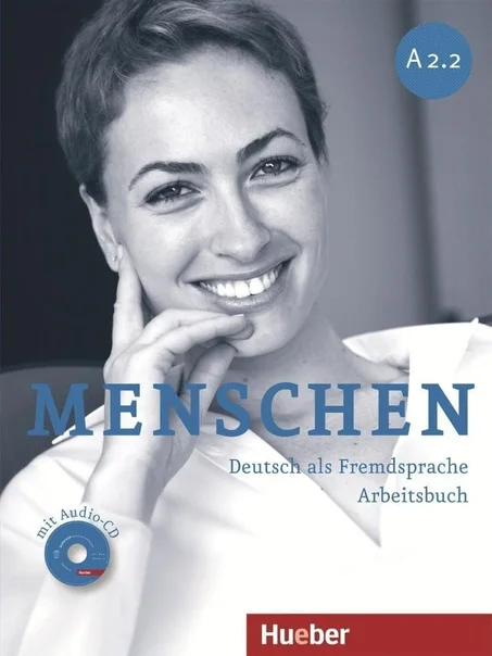 Menschen : Arbeitsbuch A2.2